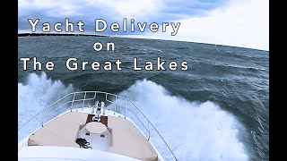 4Day Yacht Delivery: An Unforgettable Adventure on the Great Lakes