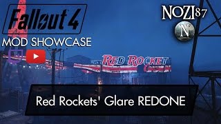 Fallout 4 Mod Showcase: Red Rockets' Glare REDONE - Lighting by Ceaseless and PDE