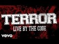 Terror  live by the code audio