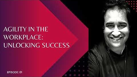 Agility in the Workplace: Unlocking Success