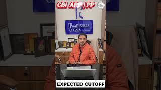 CBI APP & PP EXPECTED CUT OFF BY PAWAN SIR | PAATHSHALA CLASSES #paathshalaclasses #law #cbi