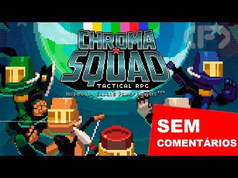 Chroma Squad  - Sem Comentários