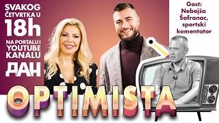 Optimista - Nebojša Šofranac