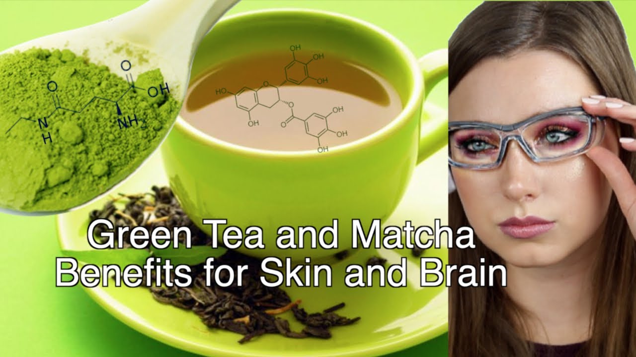 GREEN TEA AND MATCHA BENEFITS FOR SKIN AND BRAIN Molecule Monday