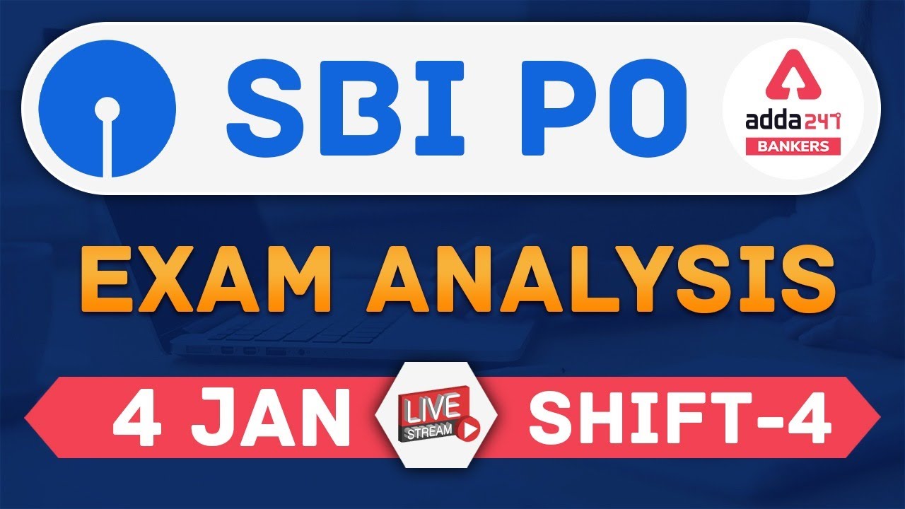 SBI PO Exam Analysis 2020 Shift 4 January 4th | Asked Questions & Exam Review