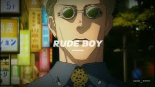 𝐑𝐢𝐡𝐚𝐧𝐧𝐚 - 𝐑𝐮𝐝𝐞 𝐁𝐨𝐲 | 𝐬𝐩𝐞𝐝 𝐮𝐩