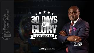 30 Days of Glory 2026 | Soteria Season 13 | Part 7 | Day 6 | Dr. Abel Damina