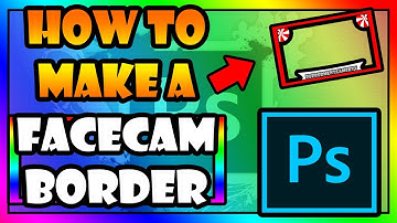 HOW TO MAKE A FACECAM BORDER ON PHOTOSHOP CS6!! (2017 Tutorial)