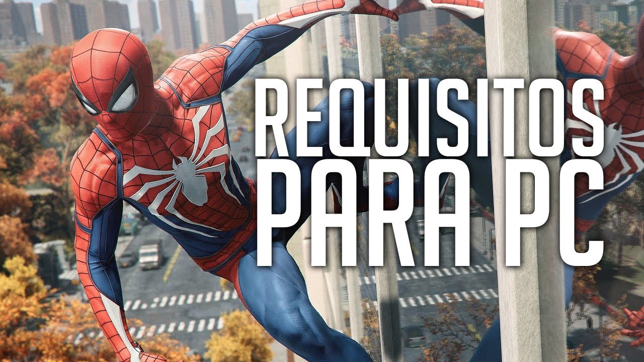 Marvel's Spider-Man Remastered para PC revela todos sus requisitos