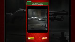 New Evidence in Trump Assassination Attempt Case