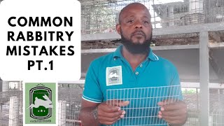 Trinidad Rabbit Farming  Common Rabbitry Mistakes Pt 1