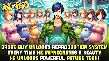 Poor Boy Unlocks Childbirth System: Every Time He Gets a Beauty Pregnant, He Gains Future Tech!