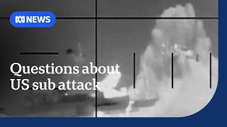 PM confirms Australian navy personnel on US submarine that sank Iranian vessel | ABC NEWS
