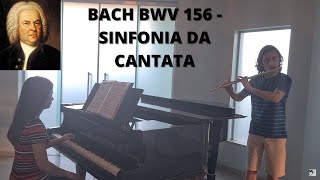 Bach BWV 156 - Sinfonia da Cantata - Flauta Transversal e Piano