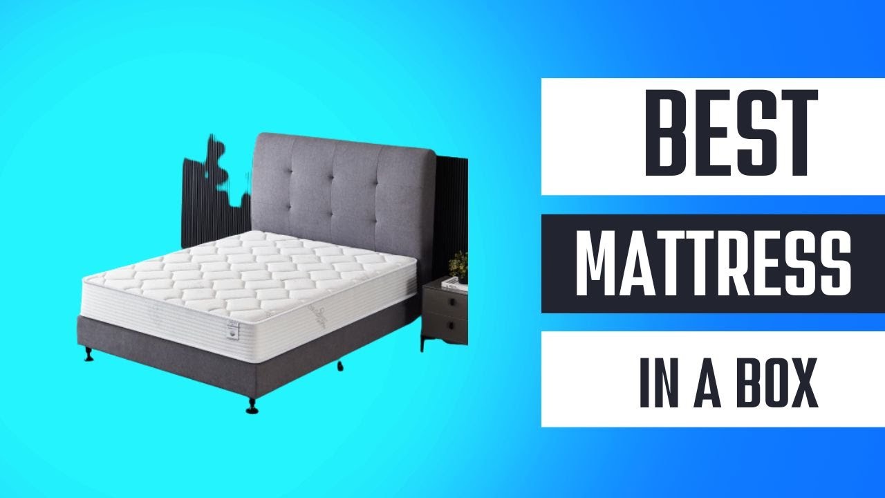 Top 5 Best Mattress in a Box 2022 New Model YouTube