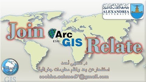 ArcGIS: Attribute Table (Part2) Join - Relate