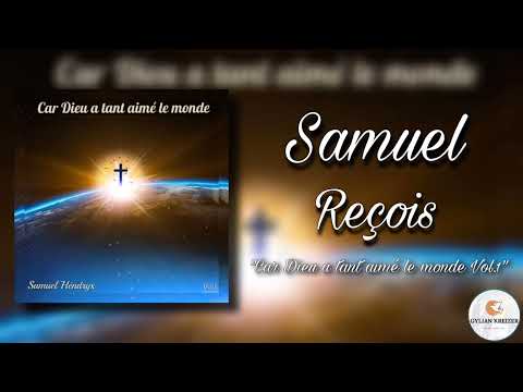 Samuel || Reçois || Cantique Album 2020 \