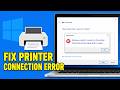 How To Fix Windows Couldn't Connect To This Printer Check The Printer Name And Try Again Error