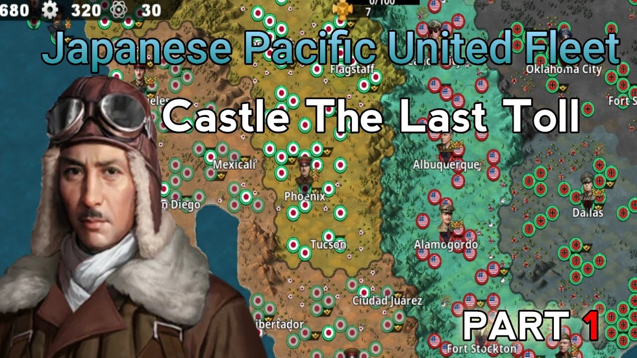 Japanese Pacific United Fleet World conqueror 4 part 1