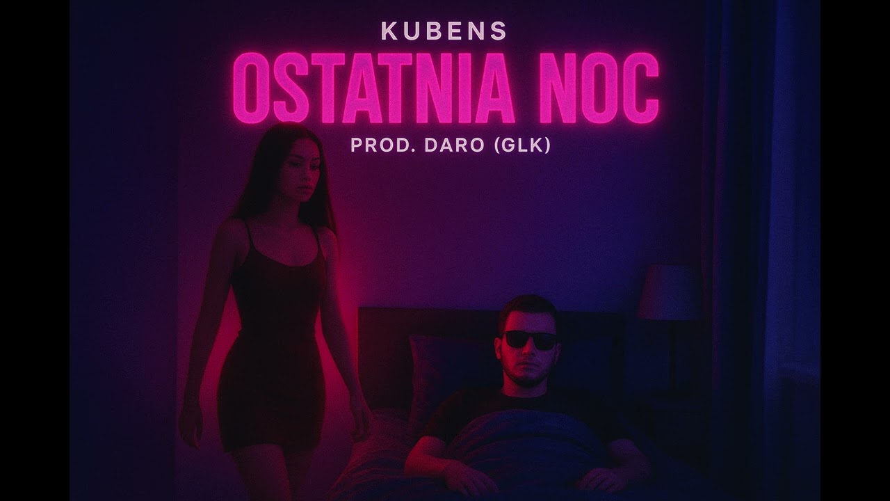 Kubens  - Ostania noc Prod  DARO (GLK)