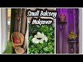 Small Balcony Makeover || Balcony Decoration Ideas || Vertical Garden  ||  Living Room Balcony