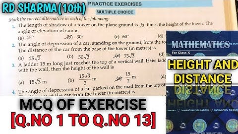 RD SHARMA CLASS 10 HEIGHT AND DISTANCE MCQ OF EXERCISE [Q.NO-1 TO 13] MATH FEAR | CHAPTER 12 |CBSE