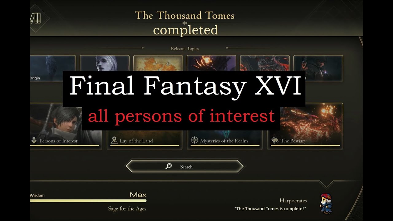 PS5 Final Fantasy XVI lore all The Thousand Tomes [ persons of interest