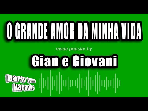 Video thumbnail for Gian e Giovani - O Grande Amor Da Minha Vida