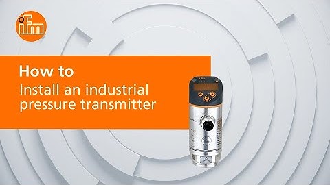 How to install an industrial pressure transmitter