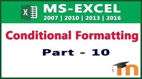 EXCEL 2013 Tutorial 56 in HINDI - Conditional formatting part 10