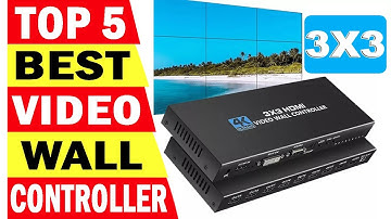 Top 5 Best Video Wall Controller In 2025
