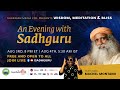 An Evening with Sadhguru, Featuring  @Machel Montano  | Live - Aug 3, 8PM ET, 5.30AM IST