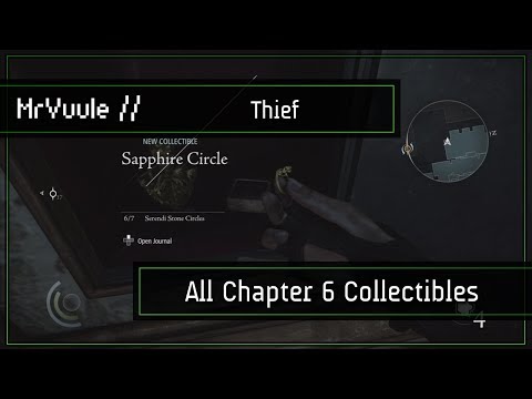 Thief - All Chapter 6 Collectibles (u0027Whatu0027s Yours is Mineu0027 Trophy / Achievement Guide)
