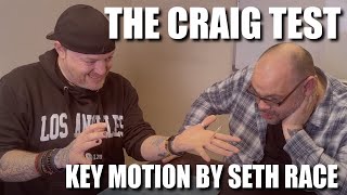 Thumbnail for Key Motion by Seth Race | The Craig Test - Live Performance & Review