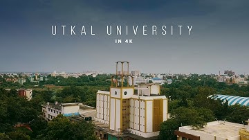 Utkal University in 4K | Subham Rout