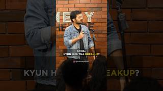 Breakup ho gaya 💔 #standupcomedy #comedy #funny #standup #crowdwork #heartbreak #breakup #couple