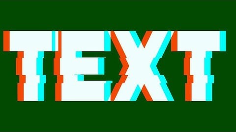 How To Create Glitch Text Effect On Android