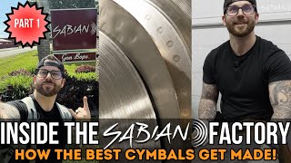 🎥 PART 1: Inside the Sabian Factory – How the Best Cymbals Get Made!