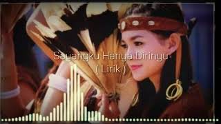 SAYANGKU HANYA DIRI'NYU ( LIRIK ) LAGU DAYAK KALBAR