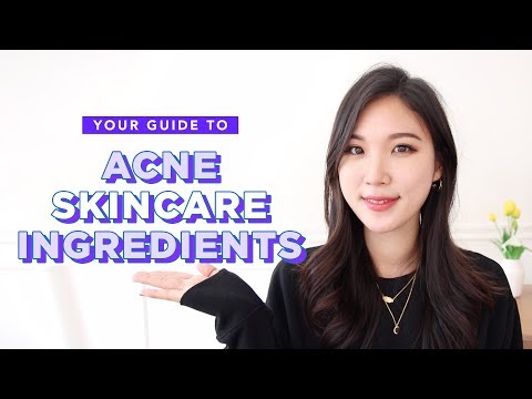 ✅MUST KNOW Acne Treatment Ingredients • Acne Skincare 