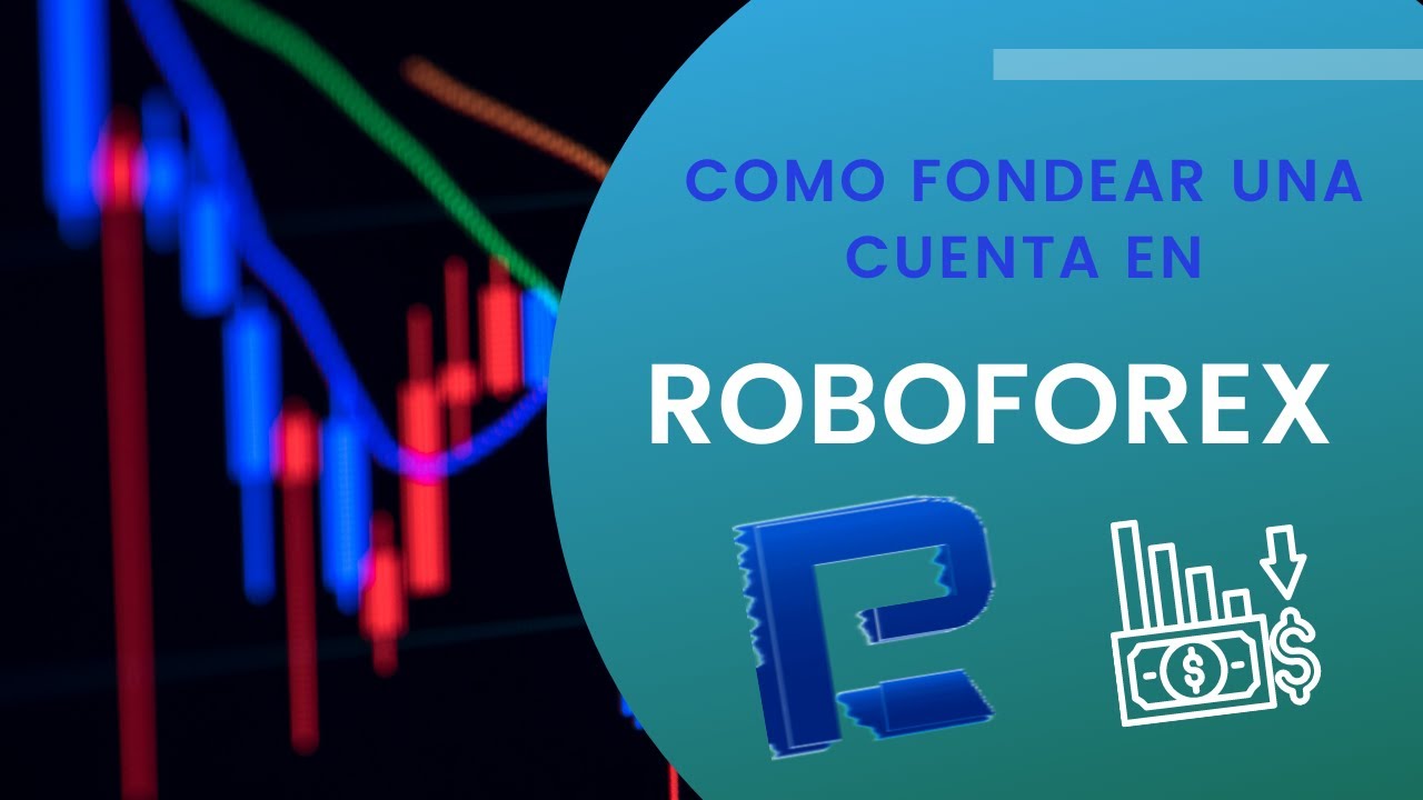 Cómo Depositar en una Cuenta de Roboforex - YouTube