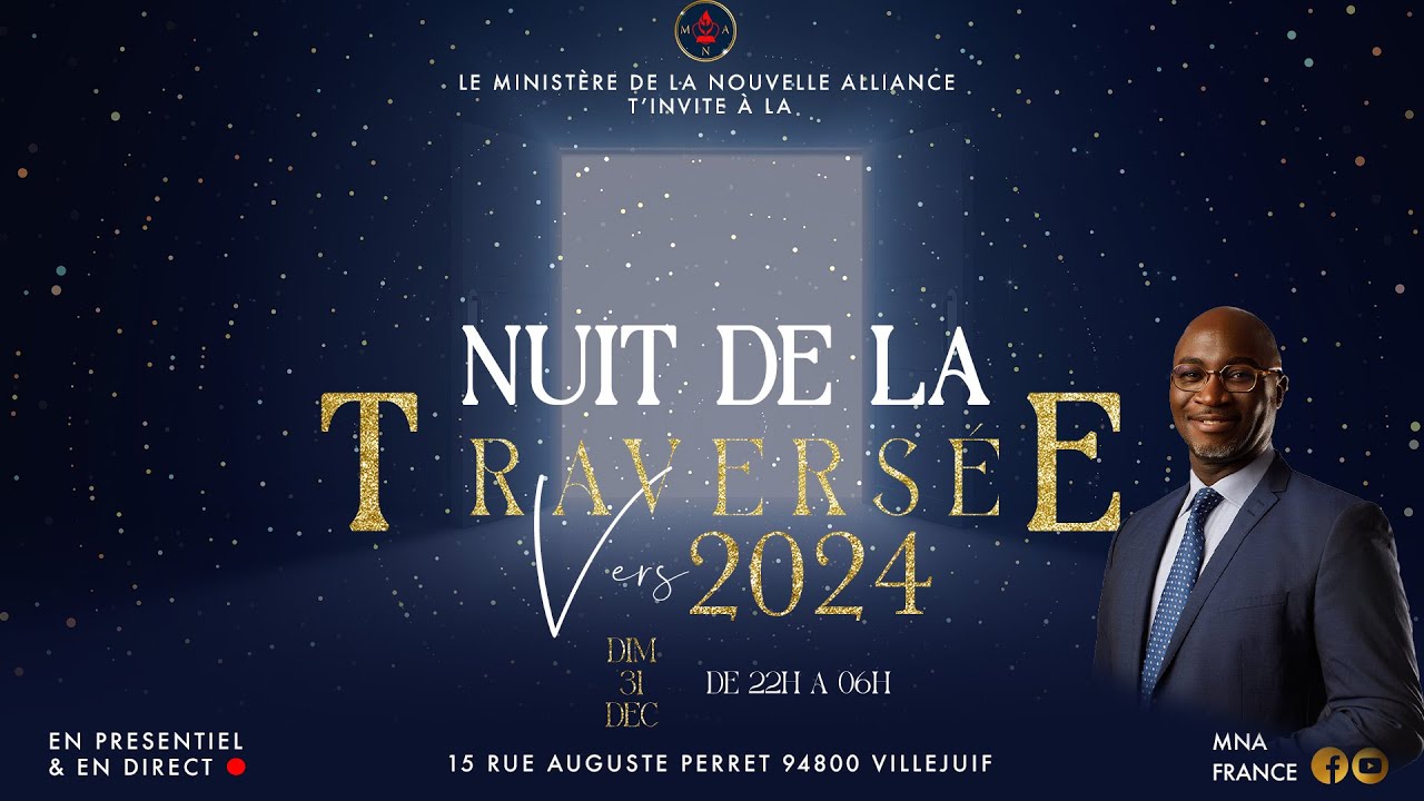 NUIT DE LA TRAVERSEE 2023 VERS 2024 - YouTube