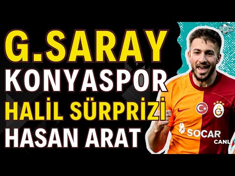 Galatasaray Konyaspor | Halil Dervişoğlu mu oynuyor | Torreira Devrim Özkan | Hasan Arat