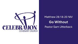Go Without