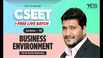 CSEET Business Environment (Lecture 18) | CSEET Nov 21 FREE Batch | CA CS Harish A. Mathariya