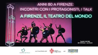 Anni 80 a Firenze: incontri con i protagonisti, i talk.