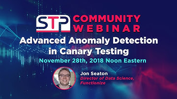 Advanced Anomaly Detection in Canary Testing - Jon Seaton