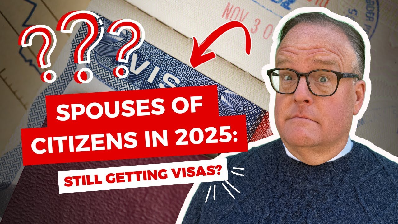 🇺🇸 Will Spouse Visas Still Get Approved in 2025? - YouTube