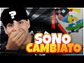 SONO CAMBIATO...