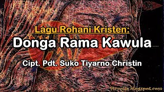 Video thumbnail of "Lagu Rohani Kristen : Donga Rama Kawula (#GKJW) Cipt : Pdt. Suko Tiyarno Christin"